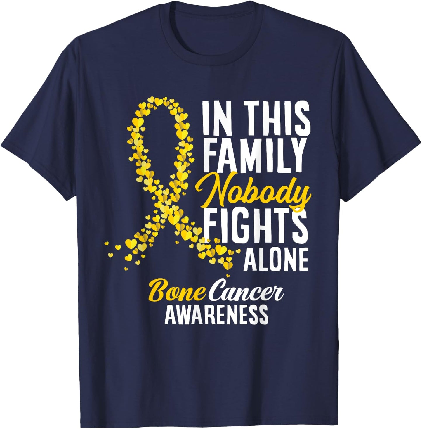 In This Family Nobody Fights Alone Bone Cancer Awareness T-Shirt - T-Shirt | Navy
