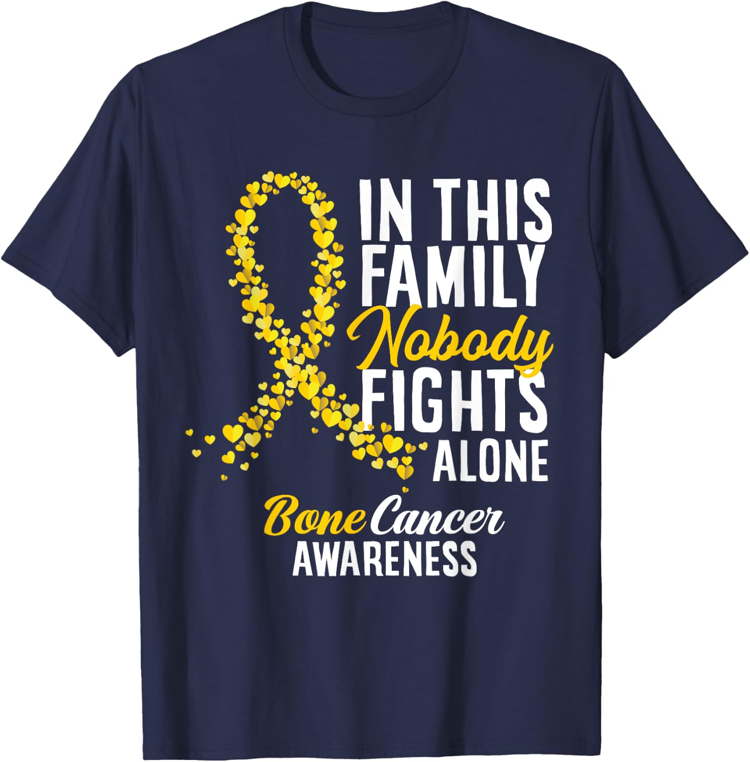 In This Family Nobody Fights Alone Bone Cancer Awareness T-Shirt - T-Shirt | Navy