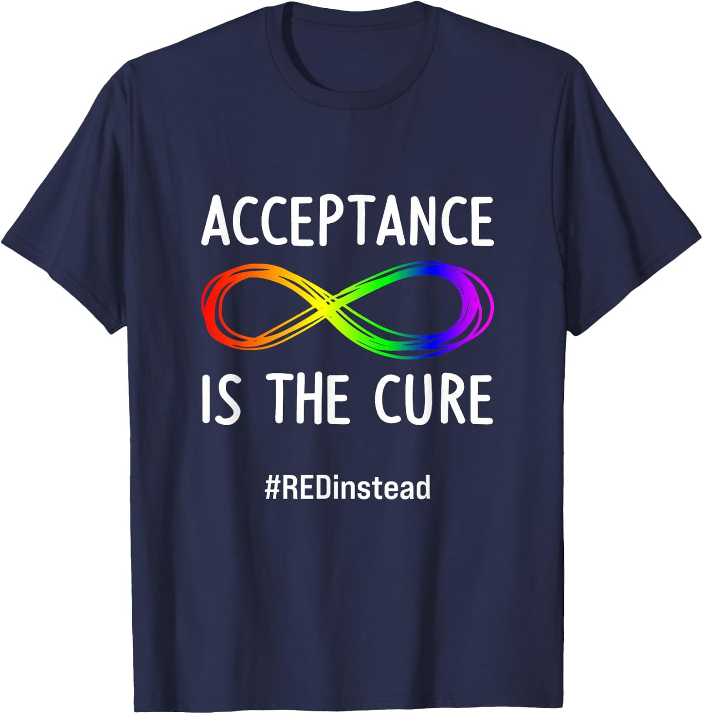 Acceptance is the Cure Autism-Acceptance In April T-Shirt - T-Shirt | Navy