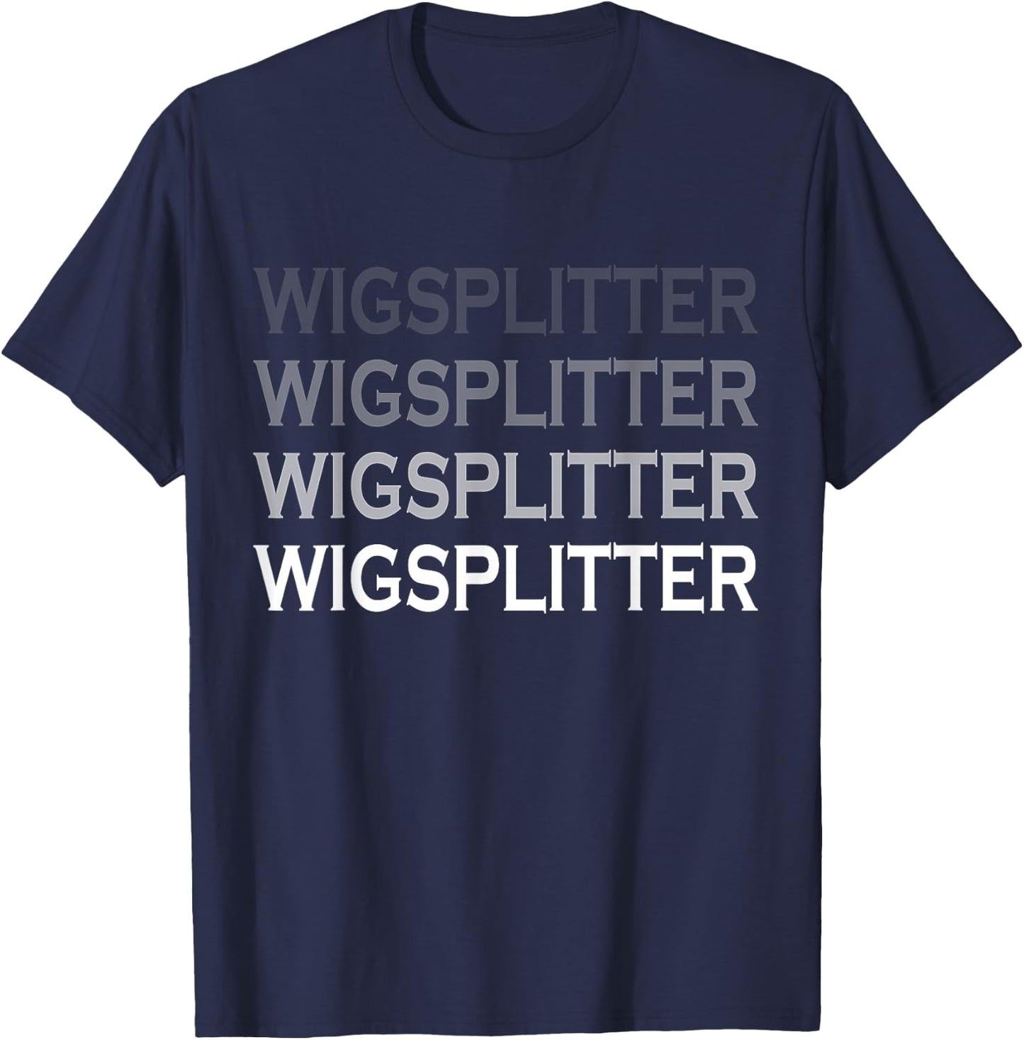 Wig Splitter Wigsplitter Prison Country Redneck MMA Party T-Shirt - T-Shirt | Navy