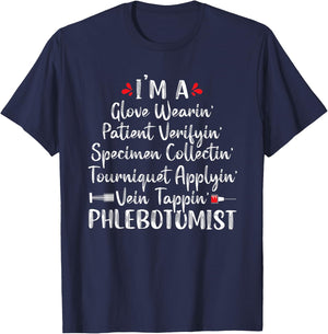 Phlebotomist Phlebotomy Technician Funny Nurse Clinical T-Shirt - T-Shirt | Navy