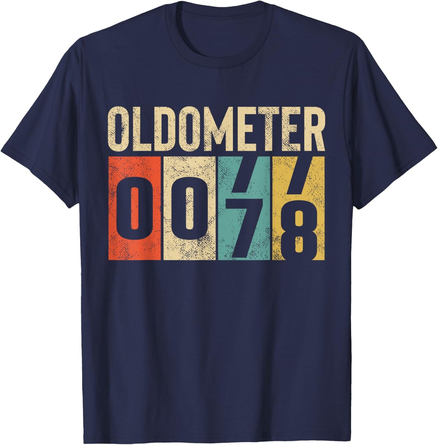 Funny 78 Years Old Oldometer Vintage 78th Birthday Odometer T-Shirt - T-Shirt | Navy