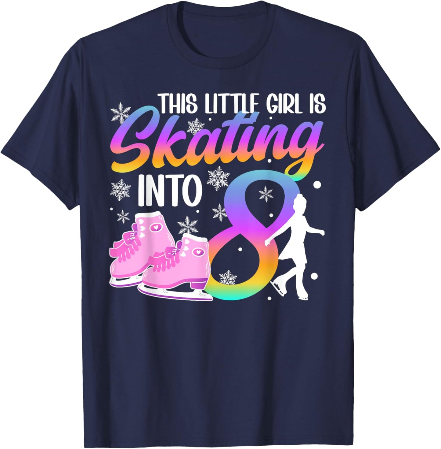8th Birthday Party Ice Skating Girl 8 Year Old Ice Skater T-Shirt - T-Shirt | Navy