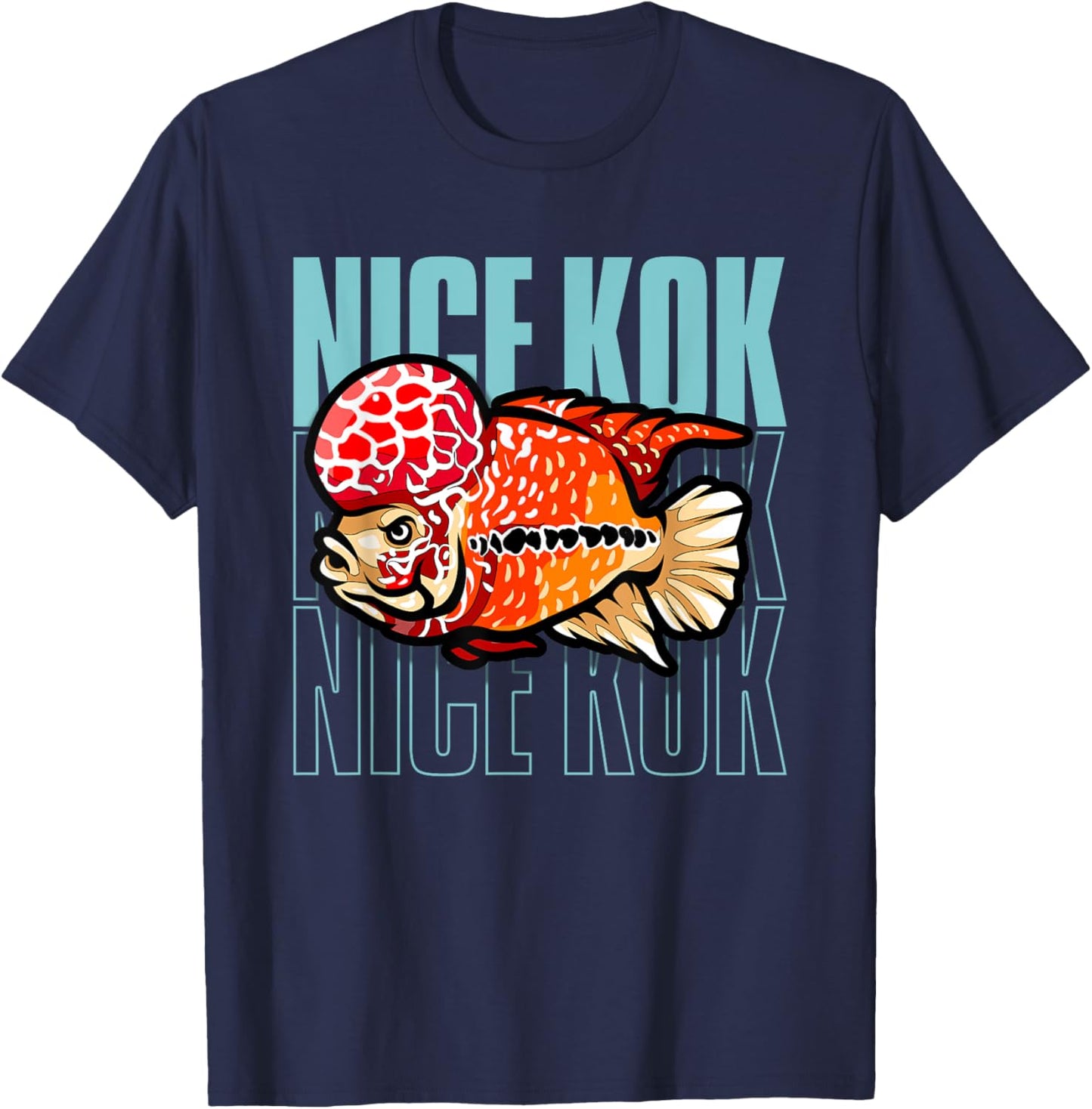 Nice Kok Funny Flowerhorn Cichlid Fish Keeper T-Shirt - T-Shirt | Navy