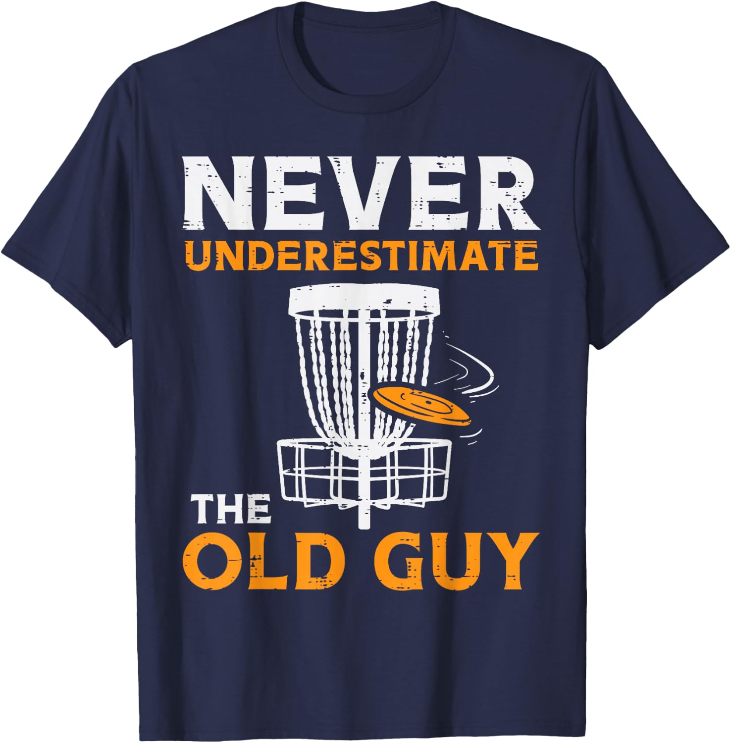 BoredKoalas Never Underestimate Old Guy Disc Golf Frisbee Golfing Golfer - Men's Black Short Sleeve Classic Fit - Small T-Shirt - T-Shirt | Navy