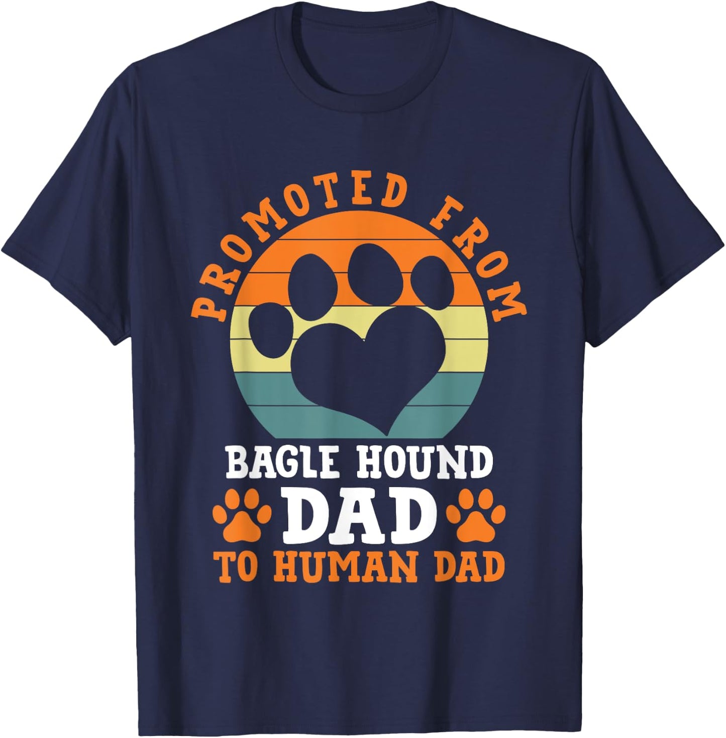 Promoted from Bagle Hound Dad Funny Basset Beagle Humor T-Shirt - T-Shirt | Navy