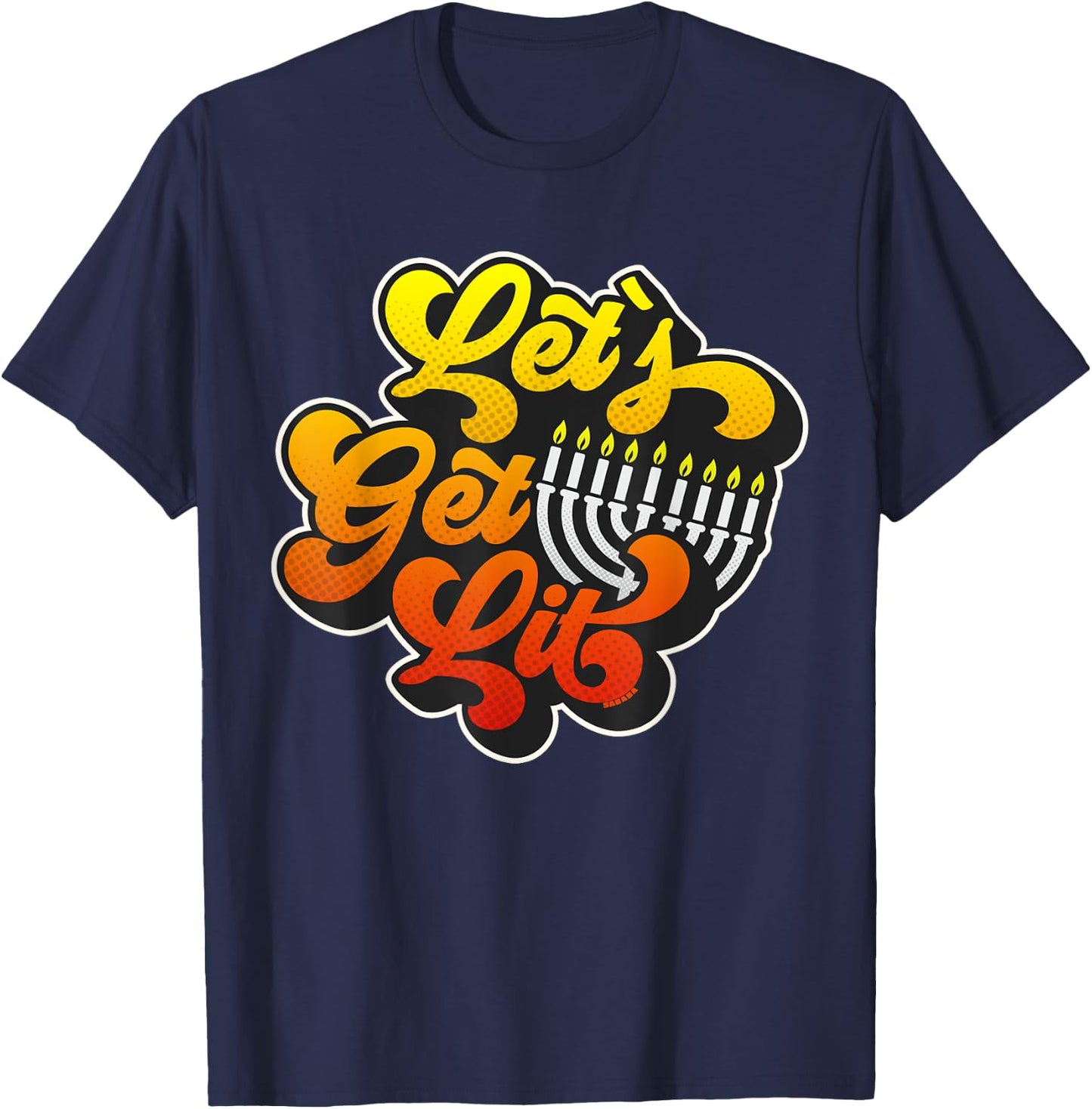 Let's Get Lit Jewish Humor Funny Gift Hanukkah Retro T-Shirt - T-Shirt | Navy