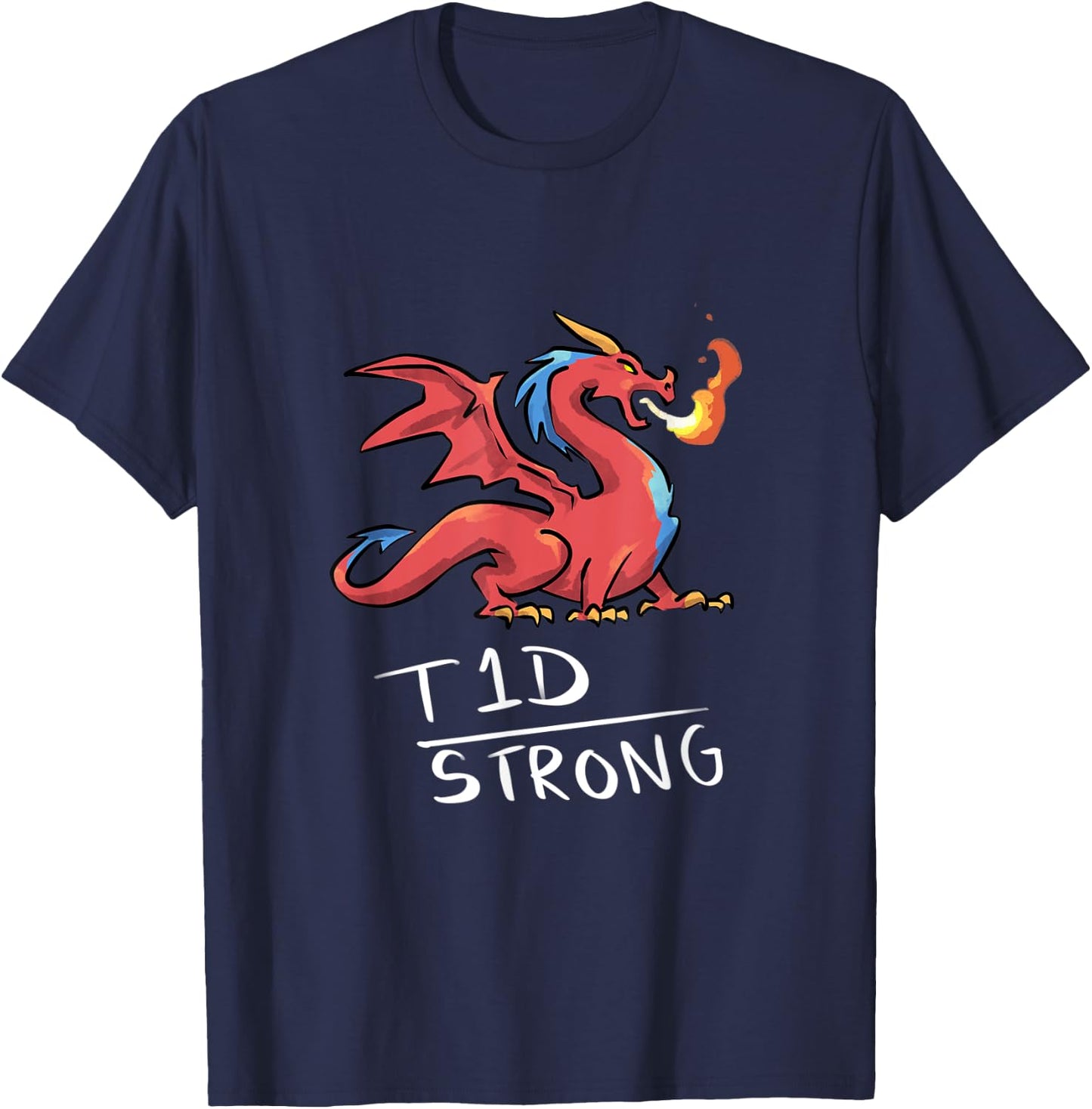 T1D Strong Dragon - Type 1 Diabetes T-Shirt - T-Shirt | Navy