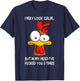 I May Look Calm But In My Head I've Pecked You 3 Times T-Shirt - T-Shirt | Navy
