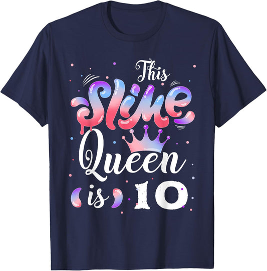 Slime queen 10th birthday - This Slime Queen Is 10 Years T-Shirt - T-Shirt | Navy