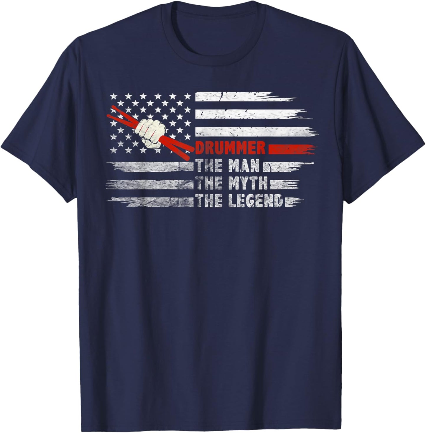 Drummer The Man Myth Legend Cool Drum Sticks American Flag T-Shirt - T-Shirt | Navy