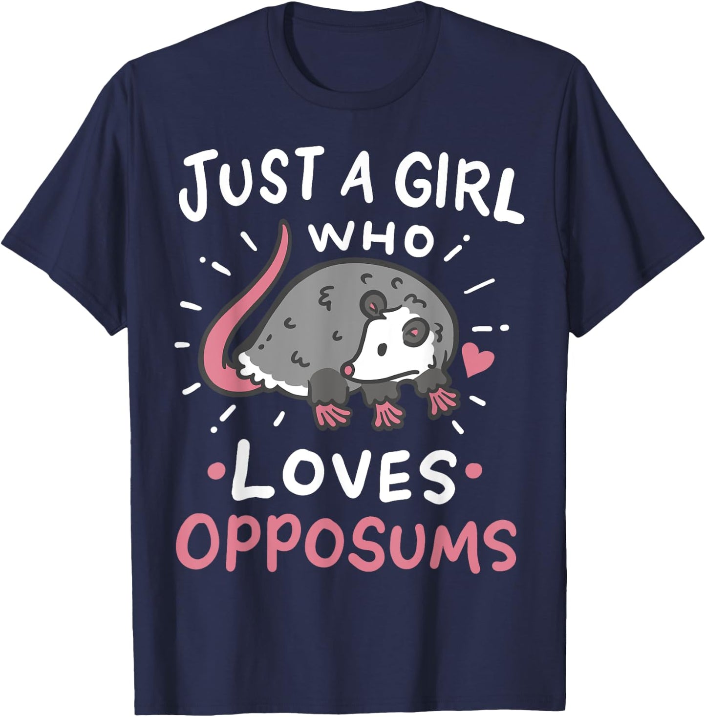 Possums Just a Girl Who Loves Opposums Funny Gift T-Shirt - T-Shirt | Navy