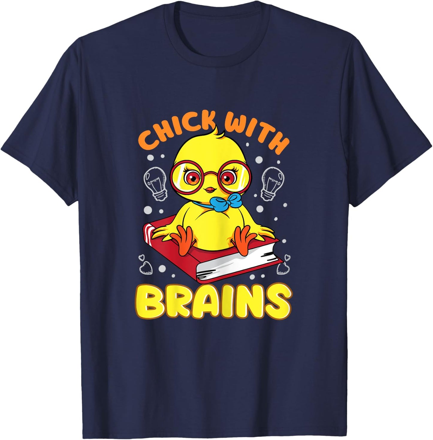 Chick With Brains Funny Sarcastic Smart Intelligent Women T-Shirt - T-Shirt | Navy