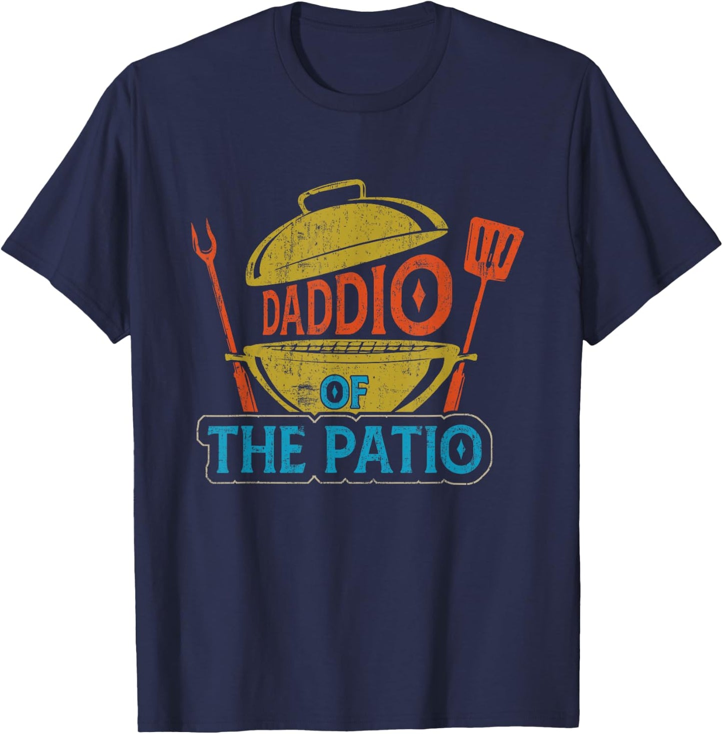 Daddio Of The Patio Vintage BBQ Grill Barbecue Father's Day T-Shirt - T-Shirt | Navy