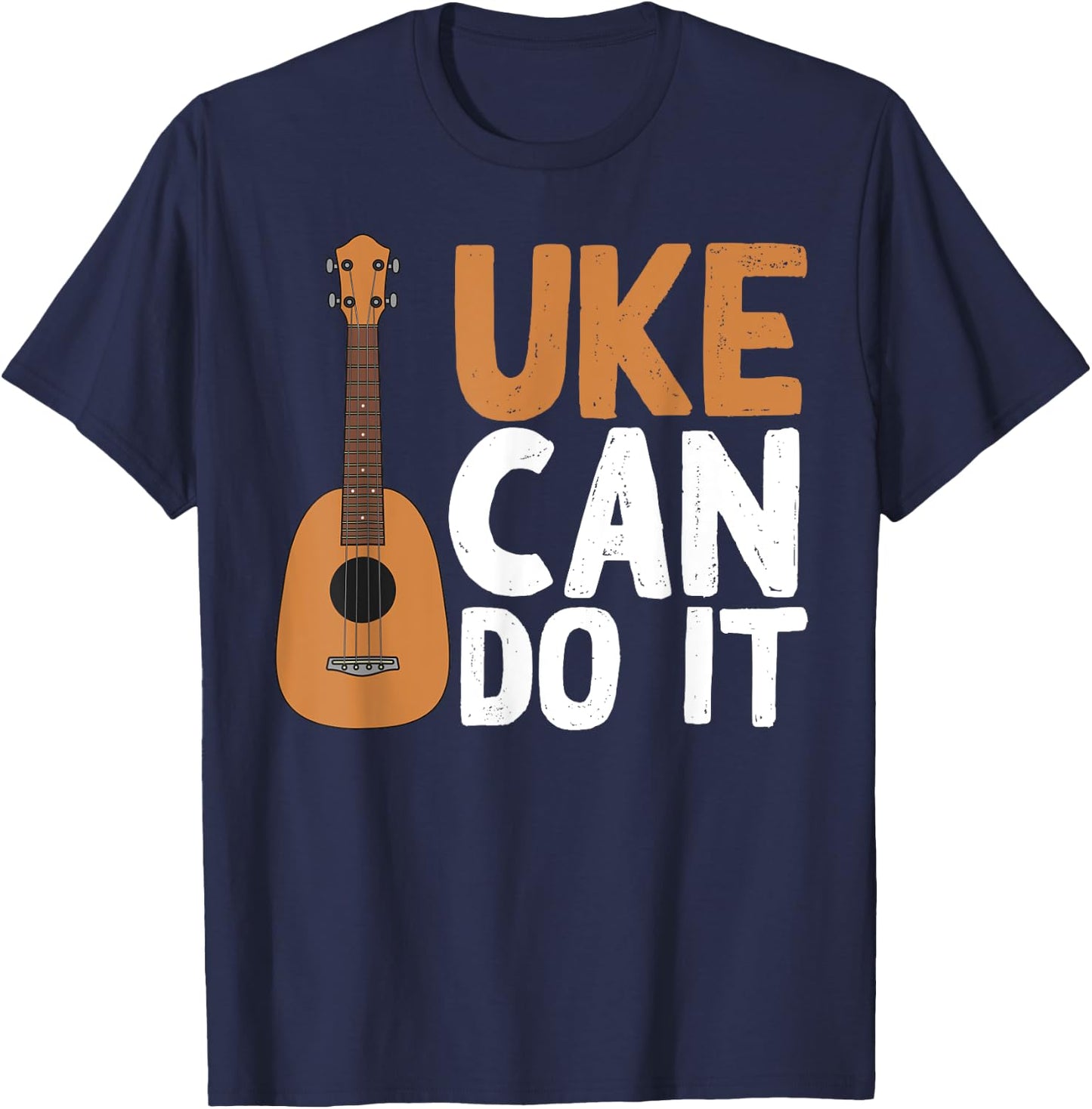 Funny Uke Can Do It Gift | Cute Ukulele Players Men Women T-Shirt - T-Shirt | Navy