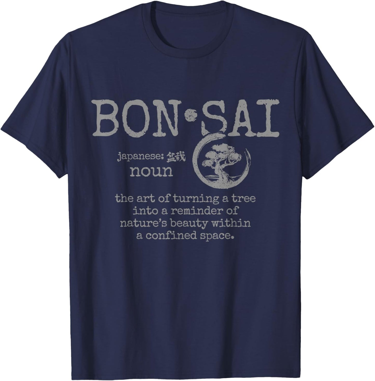 Bonsai Definition Japan Gift T-Shirt - T-Shirt | Navy
