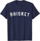 Brisket T-Shirt - T-Shirt | Navy