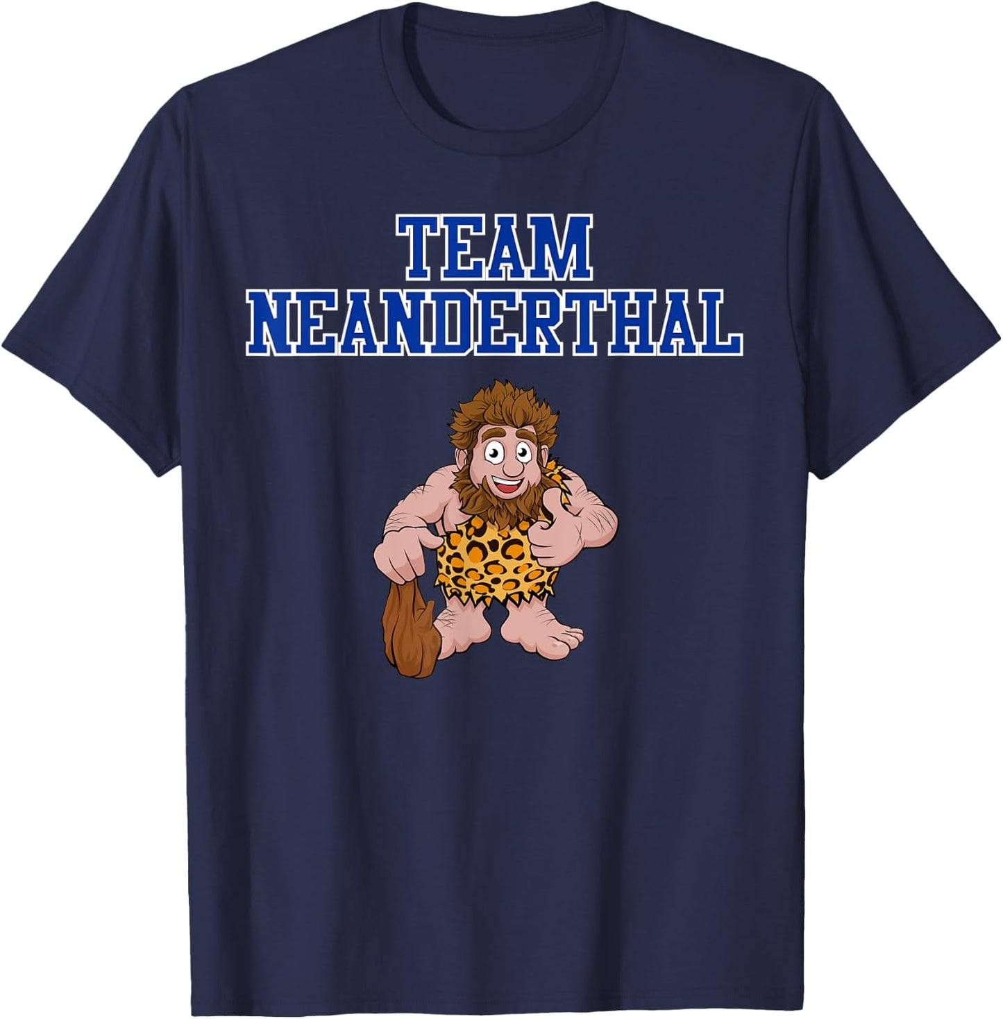 Team Neanderthal - Funny Neanderthal Thinking T-Shirt - T-Shirt | Navy