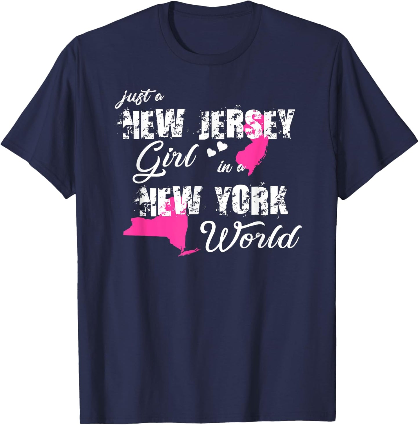 Funny New Jersey Shirts Just a New Jersey girl in a New York T-Shirt - T-Shirt | Navy