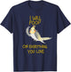 Cool I Will Poop On Everything You Love Funny Cockatiel Gift T-Shirt - T-Shirt | Navy
