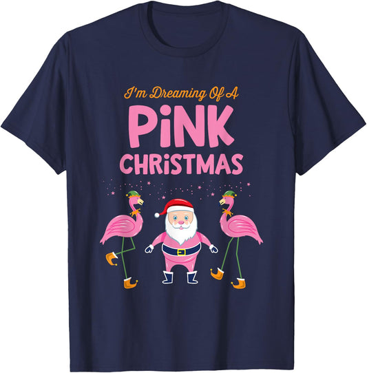 I'm Dreaming of a Pink Christmas Flamingo Santa Tropical T-Shirt - T-Shirt | Navy