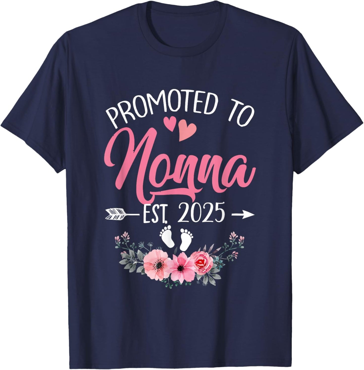 Promoted To Nonna Est 2025 Mothers Day First Time T-Shirt - T-Shirt | Navy