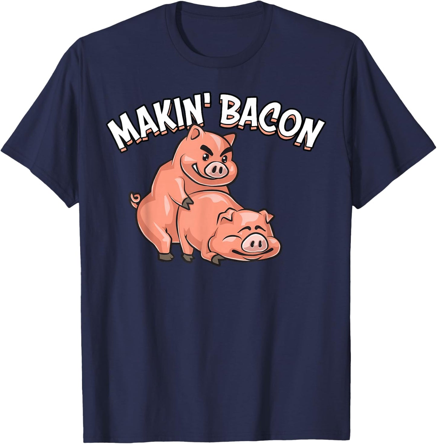 Funny Making Bacon Gift Women Cool Pig Bacon Joke T-Shirt - T-Shirt | Navy