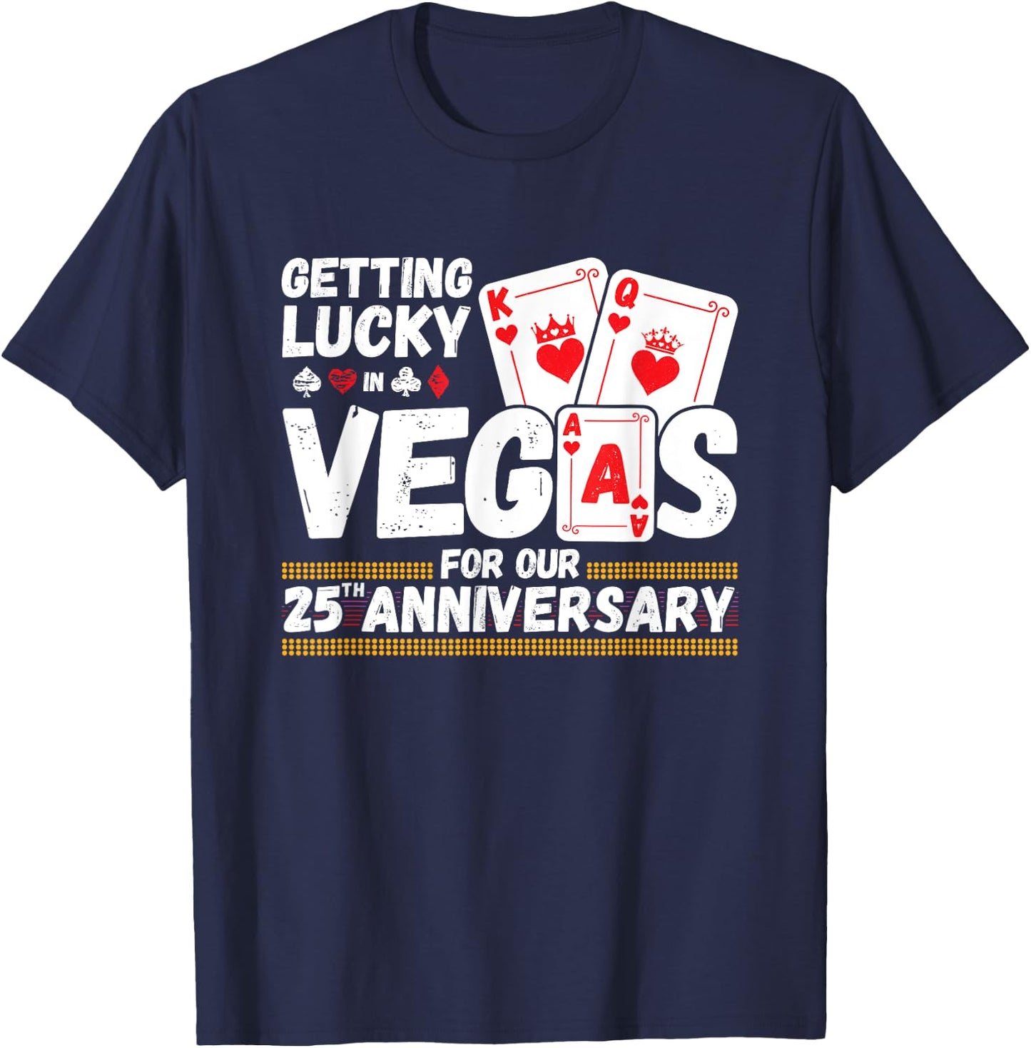 25th Anniversary - Las Vegas 25th Wedding Anniversary Couple T-Shirt - T-Shirt | Navy