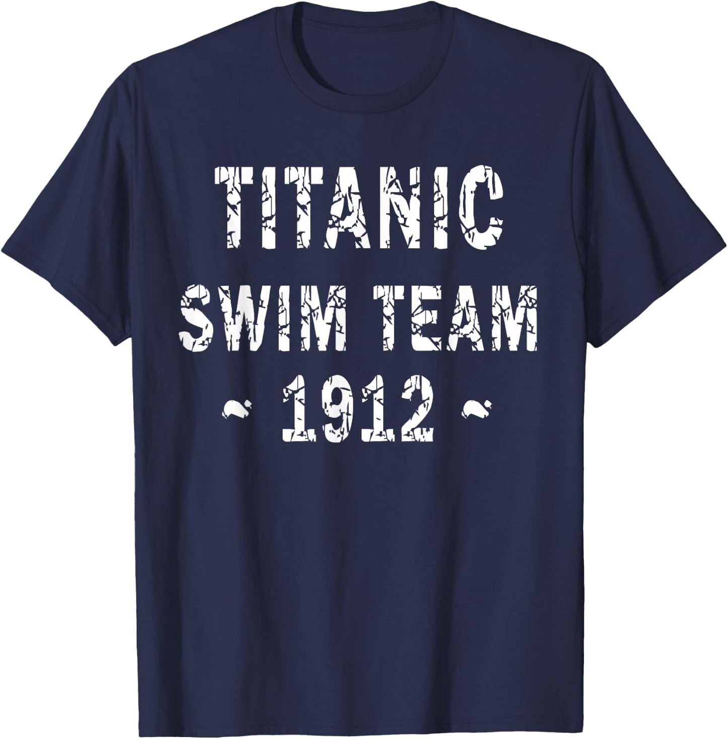 Titanic Swim Team Nautical Cruise Humor Sports and Leisure T-Shirt - T-Shirt | Navy