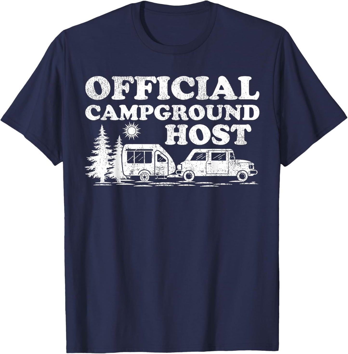 Funny RV Camping Volunteer Official Campground Host T-Shirt - T-Shirt | Navy