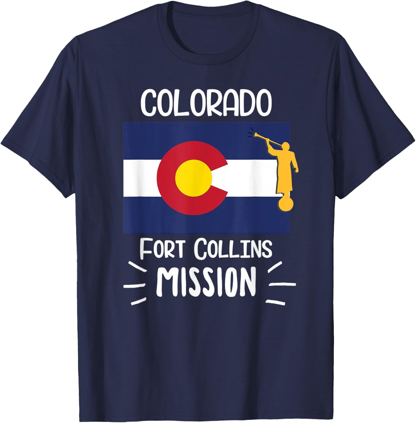 Colorado Fort Collins Mormon LDS Mission Missionary Gift T-Shirt - T-Shirt | Navy