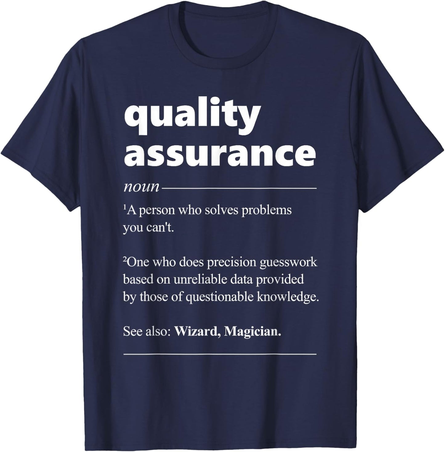 Quality Assurance Definition QA Manager Engineer T-Shirt - T-Shirt | Navy