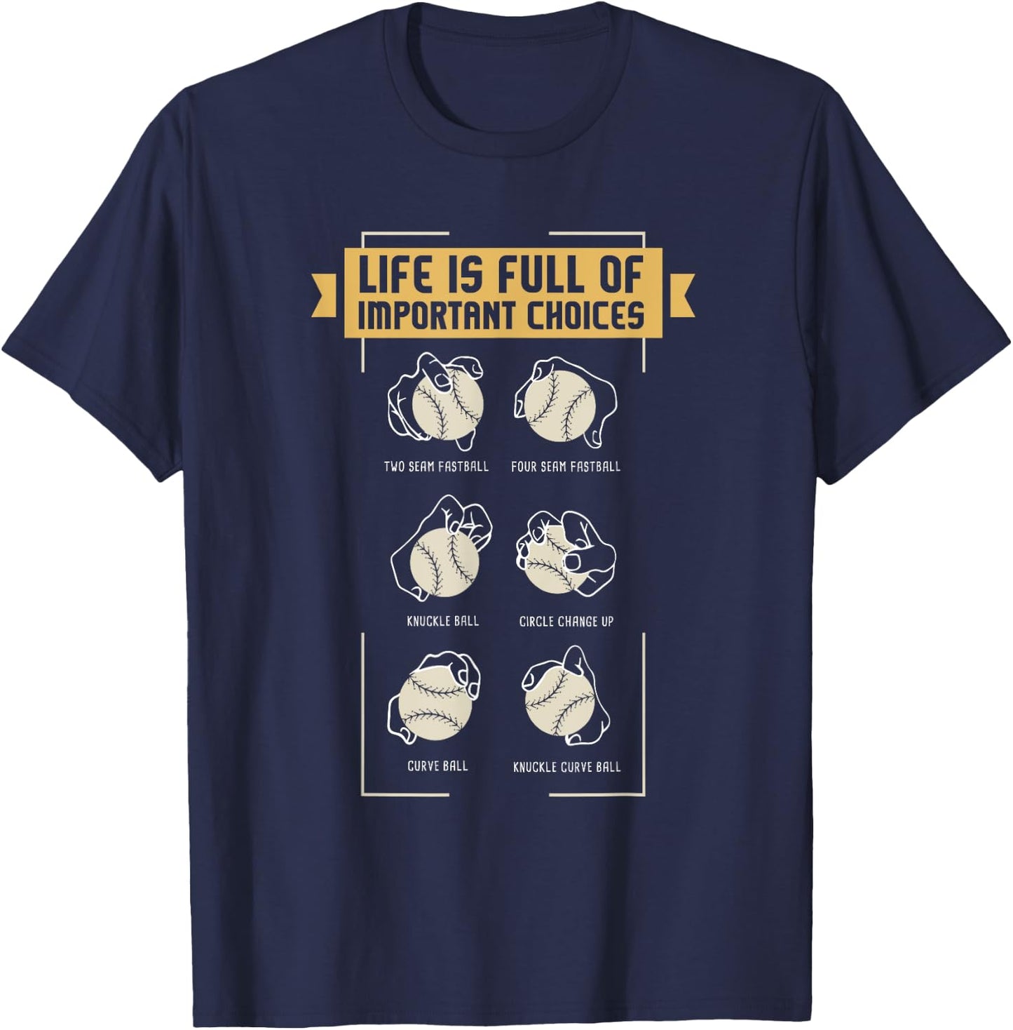 Baseball Pitches Life Choices Pitcher Player I Baseball T-Shirt - T-Shirt | Navy