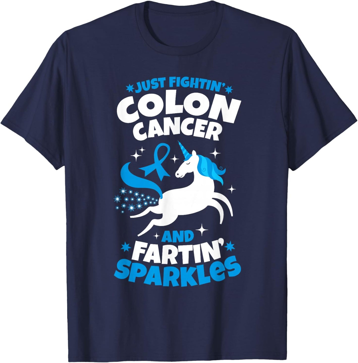 Funny Colon Cancer Fighter Fighting Unicorn Quote T-Shirt - T-Shirt | Navy
