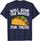 Tax Advice For Tacos Funny Mexican Cinco De Mayo Accountant T-Shirt - T-Shirt | Navy