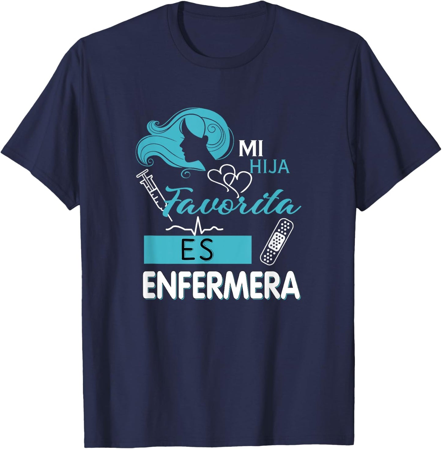 Camisa Mi Hija Favorita es Enfermera para Mama y Papa T-Shirt - T-Shirt | Navy
