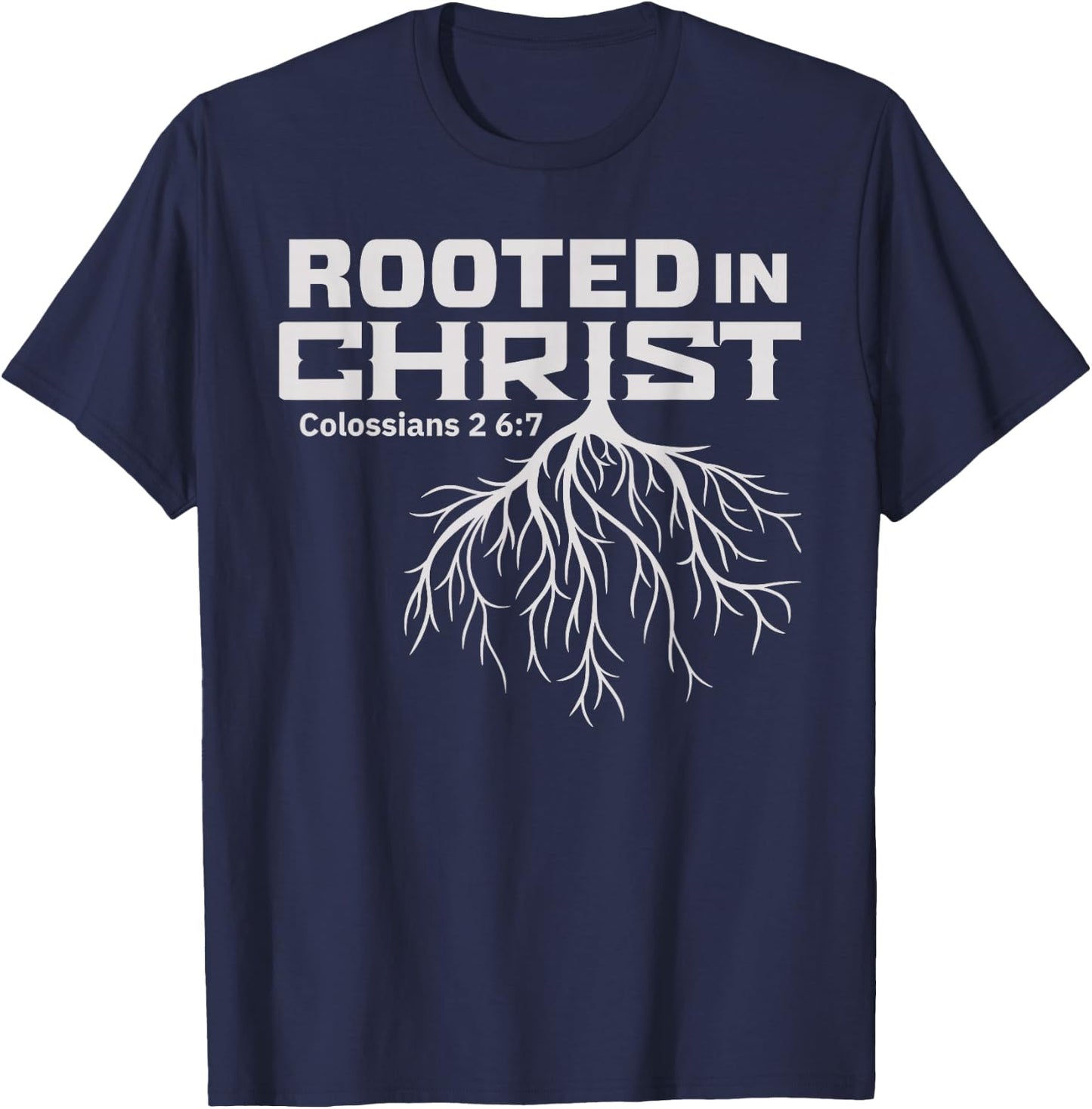 Men's Rooted in Christ Colossians 2:7 T-Shirt - T-Shirt | Navy