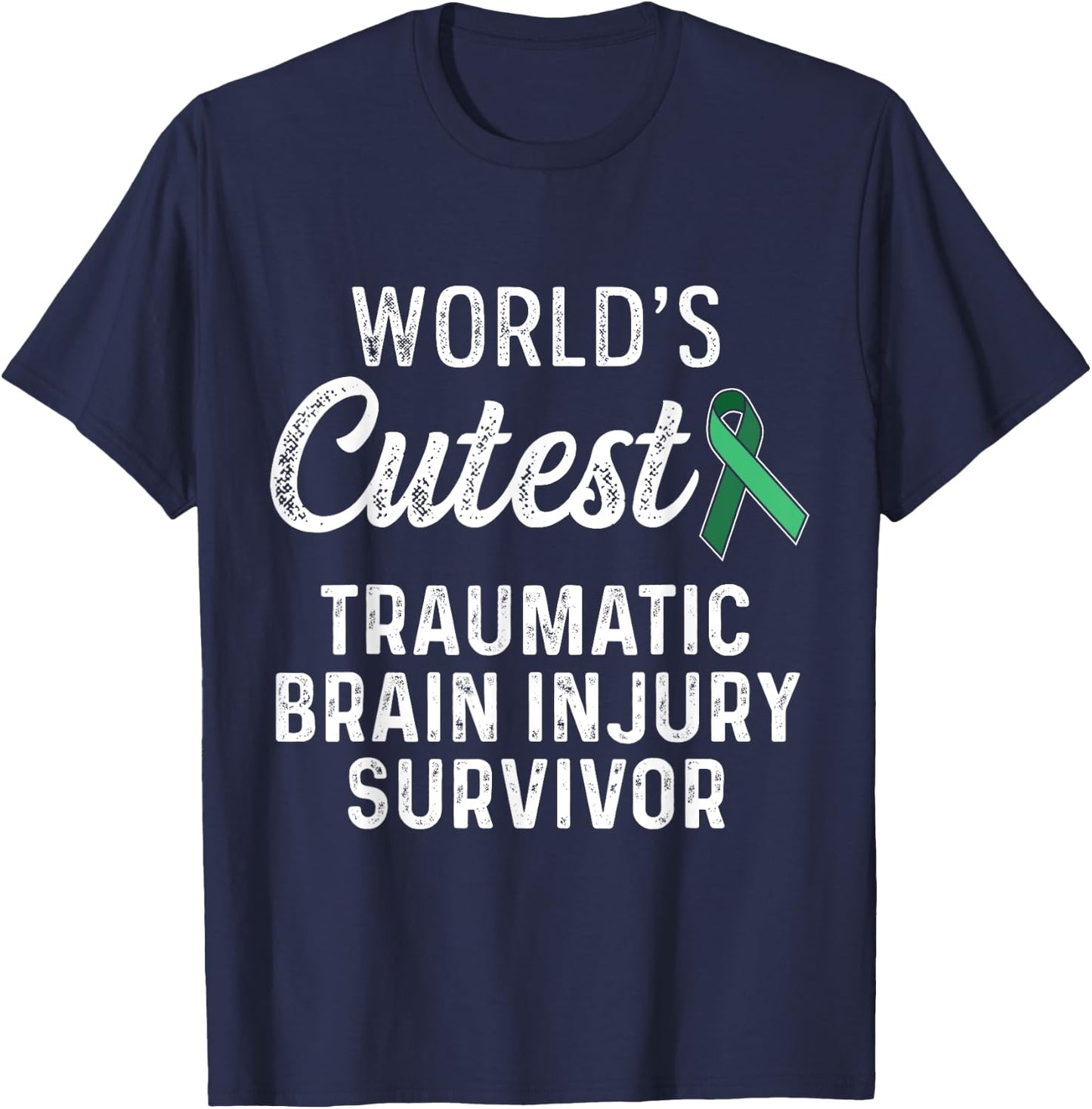 Traumatic Brain Injury Survivor Cutest TBI Warrior T-Shirt - T-Shirt | Navy