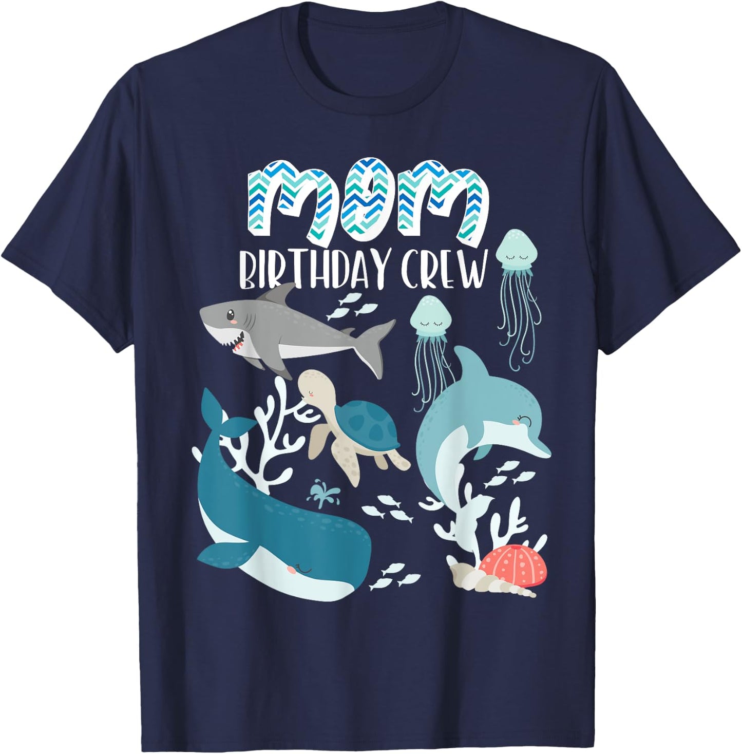 Mom of the Birthday Boy Ocean Sea Animals Birthday Party T-Shirt - T-Shirt | Navy
