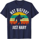 Not Bigfoot Just Hairy - Funny Hairy Chest Gift T-Shirt - T-Shirt | Navy