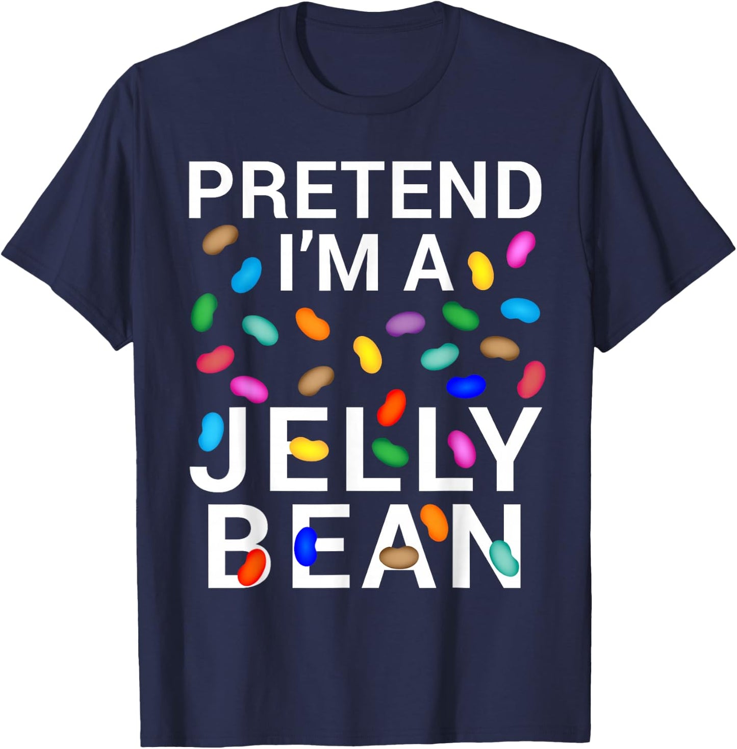Pretend I'm Jelly Bean Halloween Candy Costume T-Shirt - T-Shirt | Navy