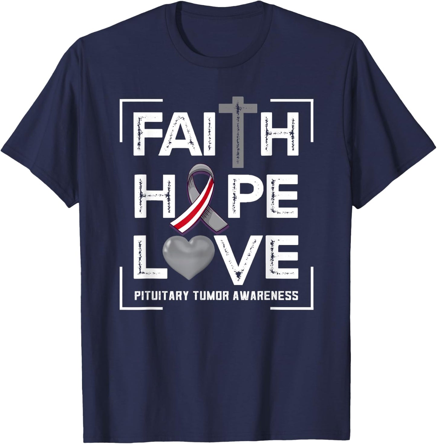 Faith Hope Love Pituitary Tumor Awareness T-Shirt - T-Shirt | Navy