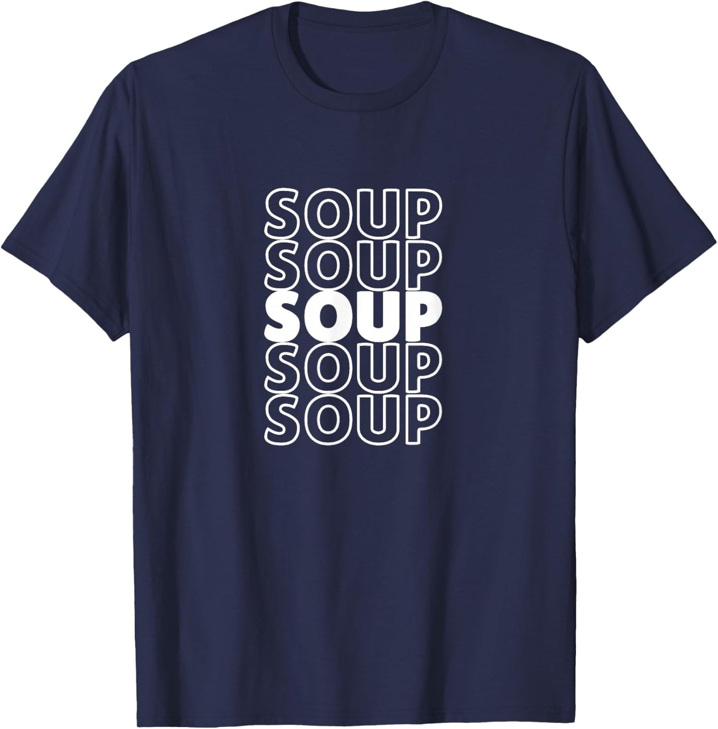I Love Soup By Funny Food Designs Repeated Word Soup Black T-Shirt - T-Shirt | Navy