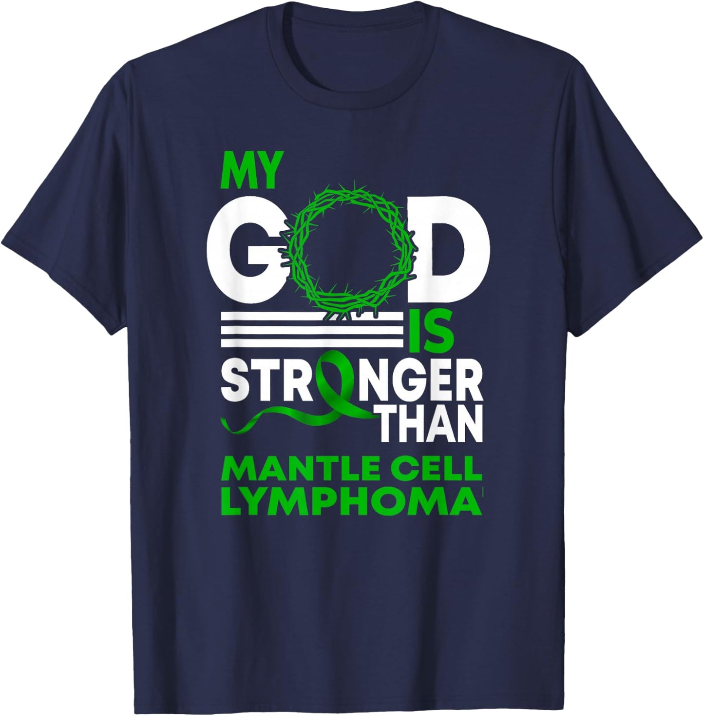 My God Stronger Than Mantle Cell Lymphoma Awareness Ribbon T-Shirt - T-Shirt | Navy