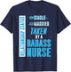 Relationship Status Taken by a Badass Nurse nursing RN gift T-Shirt - T-Shirt | Navy