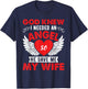 God Knew I Need An Angel So He Gave Me My Wife T-Shirt - T-Shirt | Navy