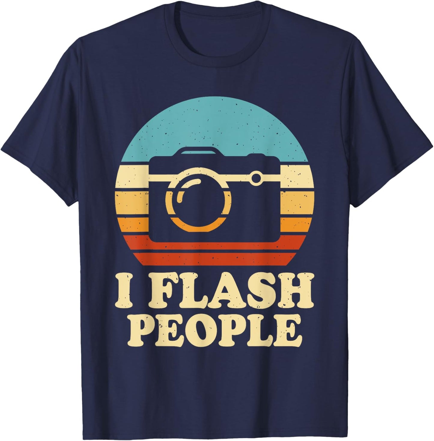 Flash People Photography Passion Photographer Hobby I T-Shirt - T-Shirt | Navy