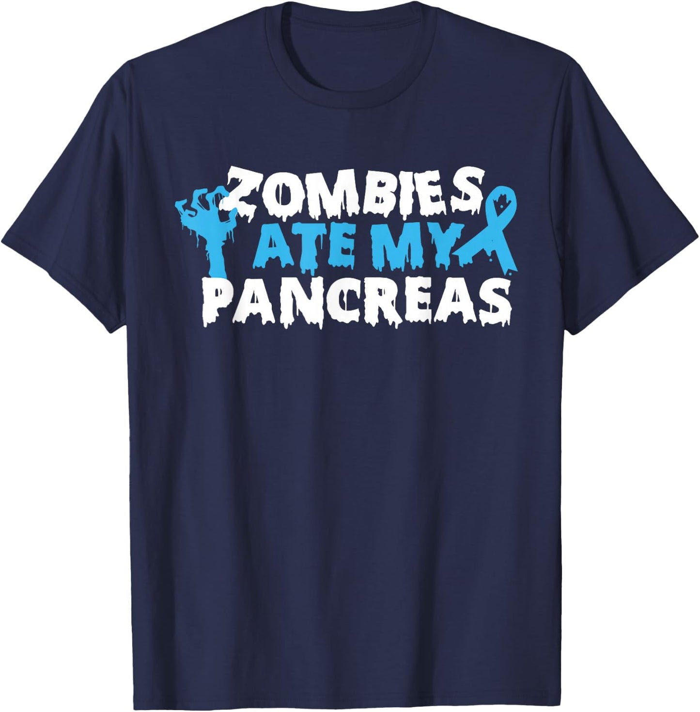Type 1 Diabetes Awareness Zombies Ate My Pancreas Halloween T-Shirt - T-Shirt | Navy