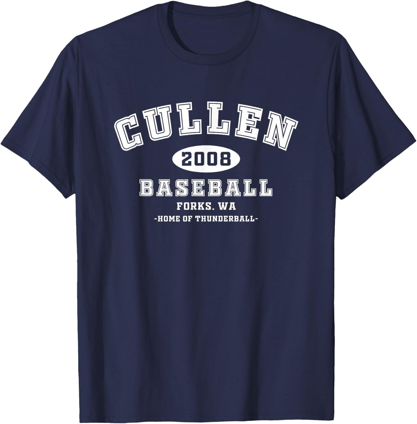 Cullen Baseball Forks Washington, Home of Thunderball T-Shirt - T-Shirt | Navy