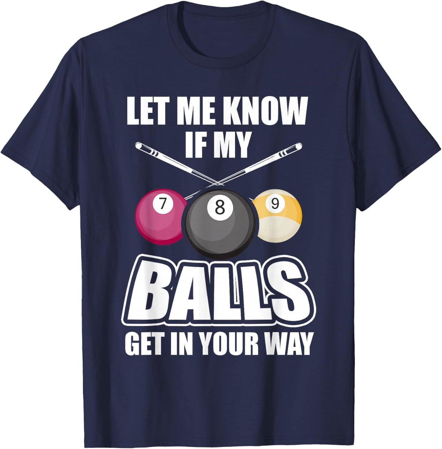 Billiard 8 Ball Play Pool Table Cue Stick Snooker Gift T-Shirt - T-Shirt | Navy